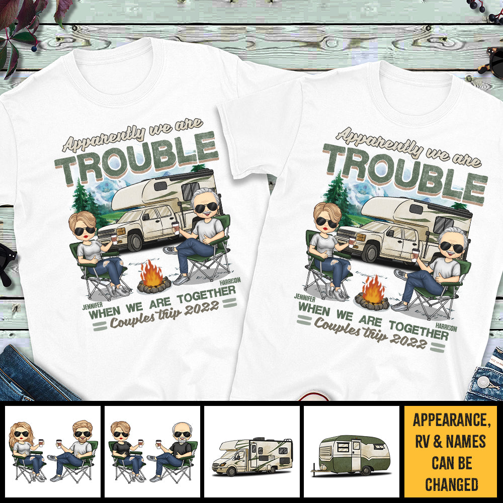 Trouble When Together, Couples Trip - Personalized Matching Couple T-Shirt - Gift For Couple, Husband Wife, Anniversary, Engagement, Wedding, Marriage, Camping Gift