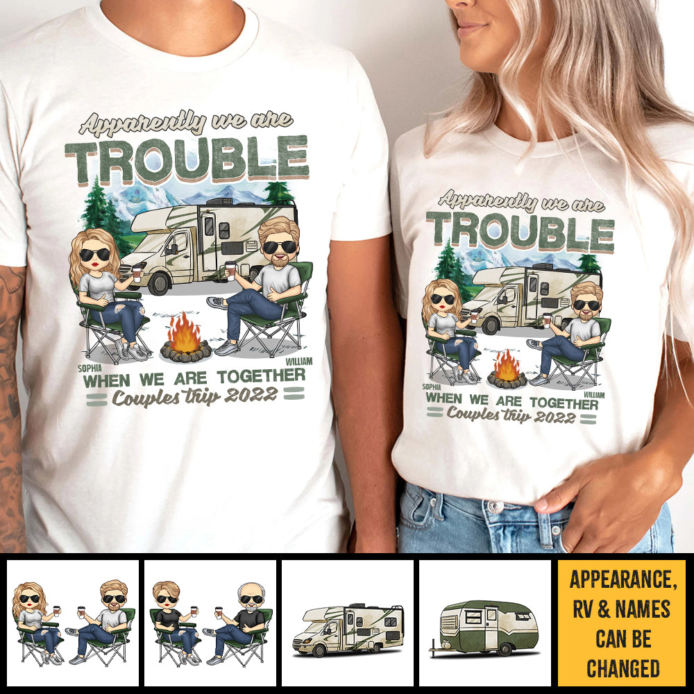 Trouble When Together, Couples Trip - Personalized Matching Couple T-Shirt - Gift For Couple, Husband Wife, Anniversary, Engagement, Wedding, Marriage, Camping Gift