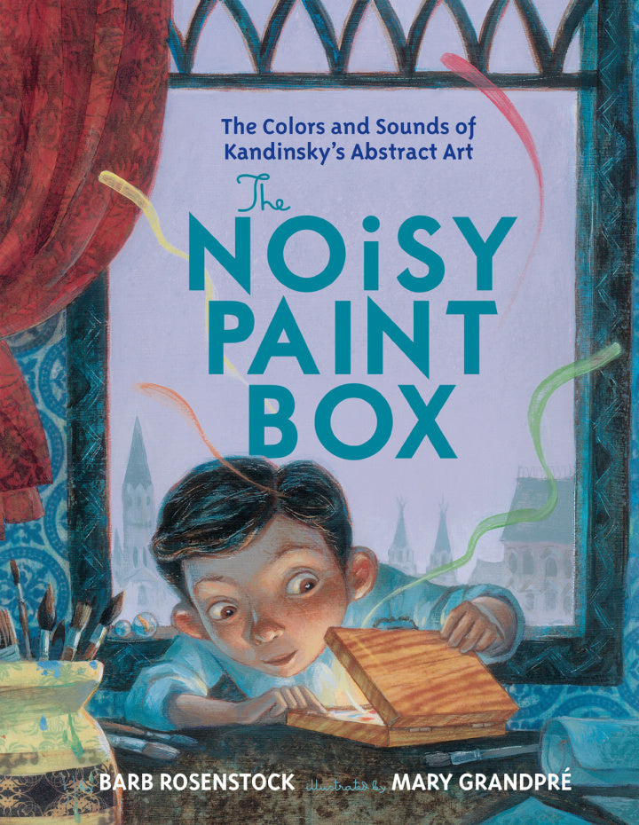 The Noisy Paint Box: The Colors and Sounds of Kandinsky's Abstract Art  - E-Book and test bank