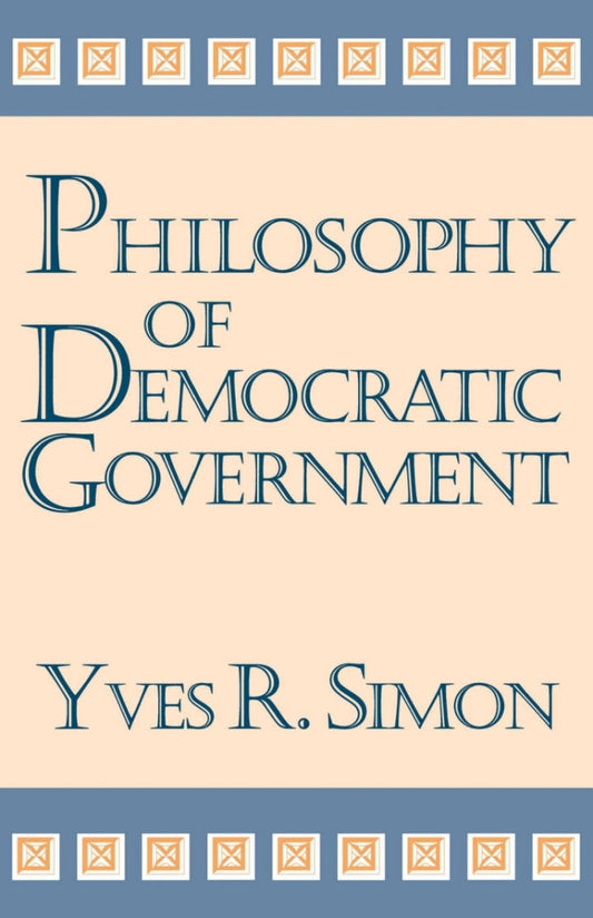 Philosophy of Democratic Government  PDF BOOK